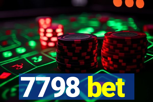 7798 bet